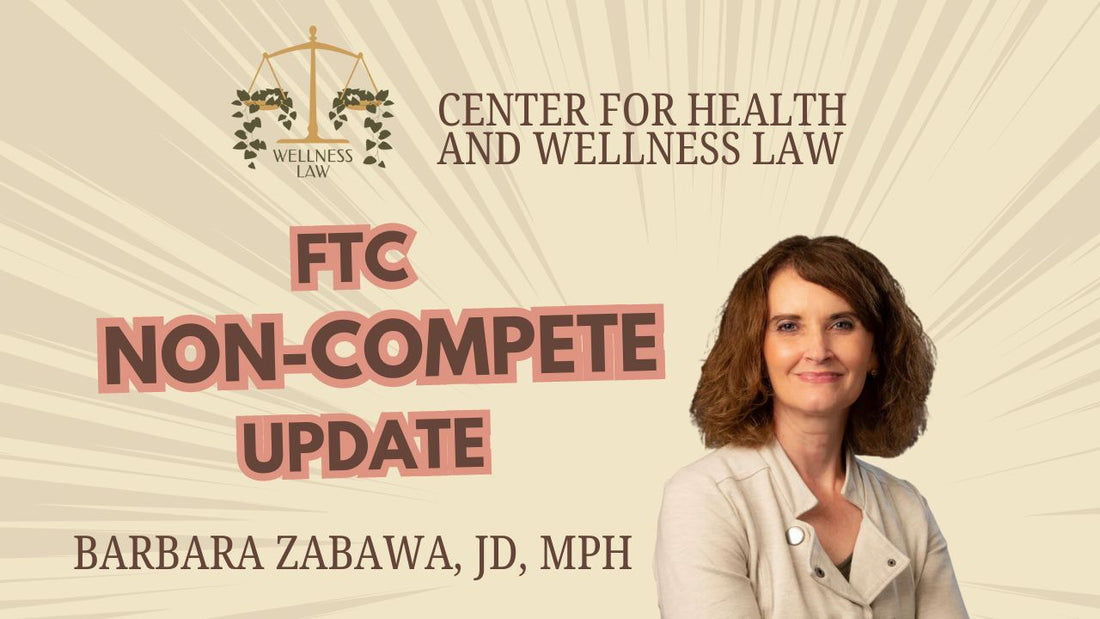 Update on the FTC Non-Compete Clause Ruling