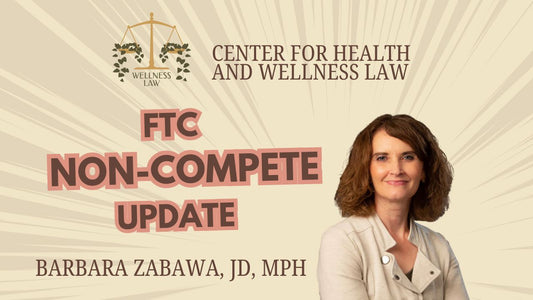 Update on the FTC Non-Compete Clause Ruling